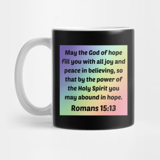 Bible Verse Romans 15:13 Mug